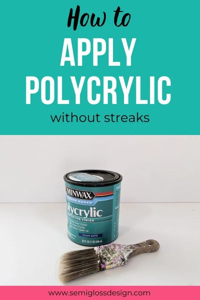 How to Apply Polycrylic Without Streaks Semigloss Design