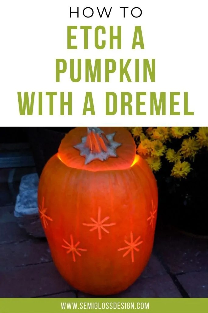 How to Etch a Pumpkin Using a Dremel Semigloss Design