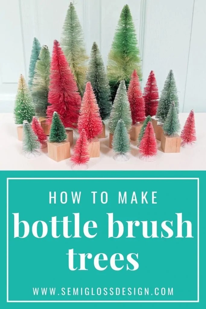 How to Make DIY Bottle Brush Trees Semigloss Design