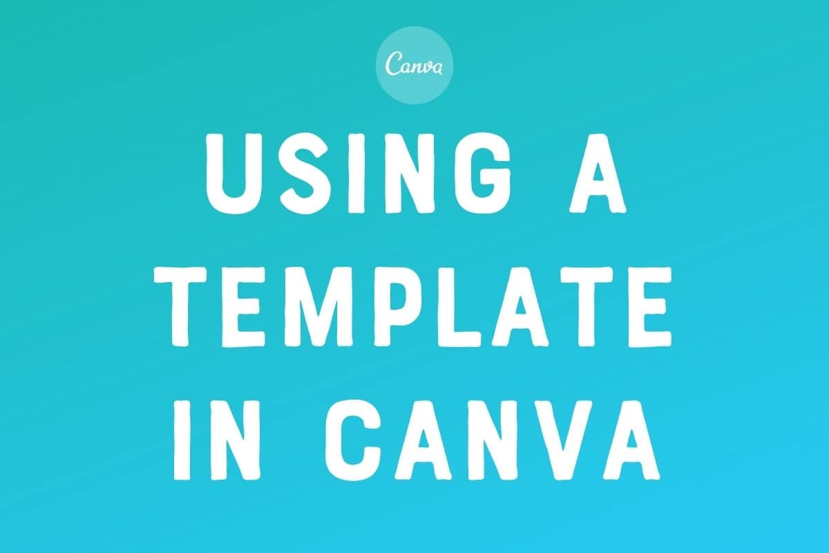 The Beginner's Guide on How to Use Canva Templates Semigloss Design