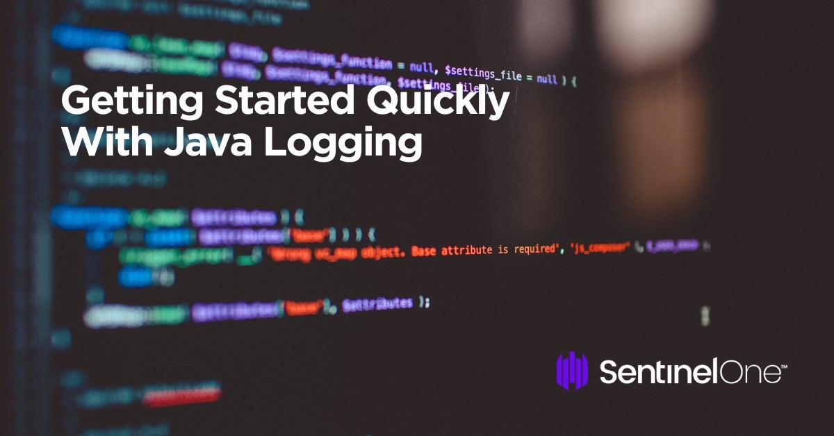 Get Started Quickly With Java Logging Scalyr Blog