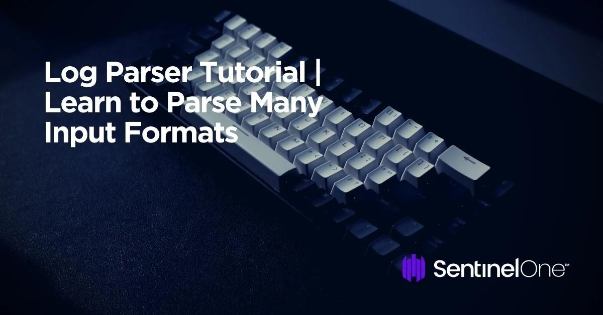 Log Parser Tutorial Learn to Parse Many Input Formats Scalyr