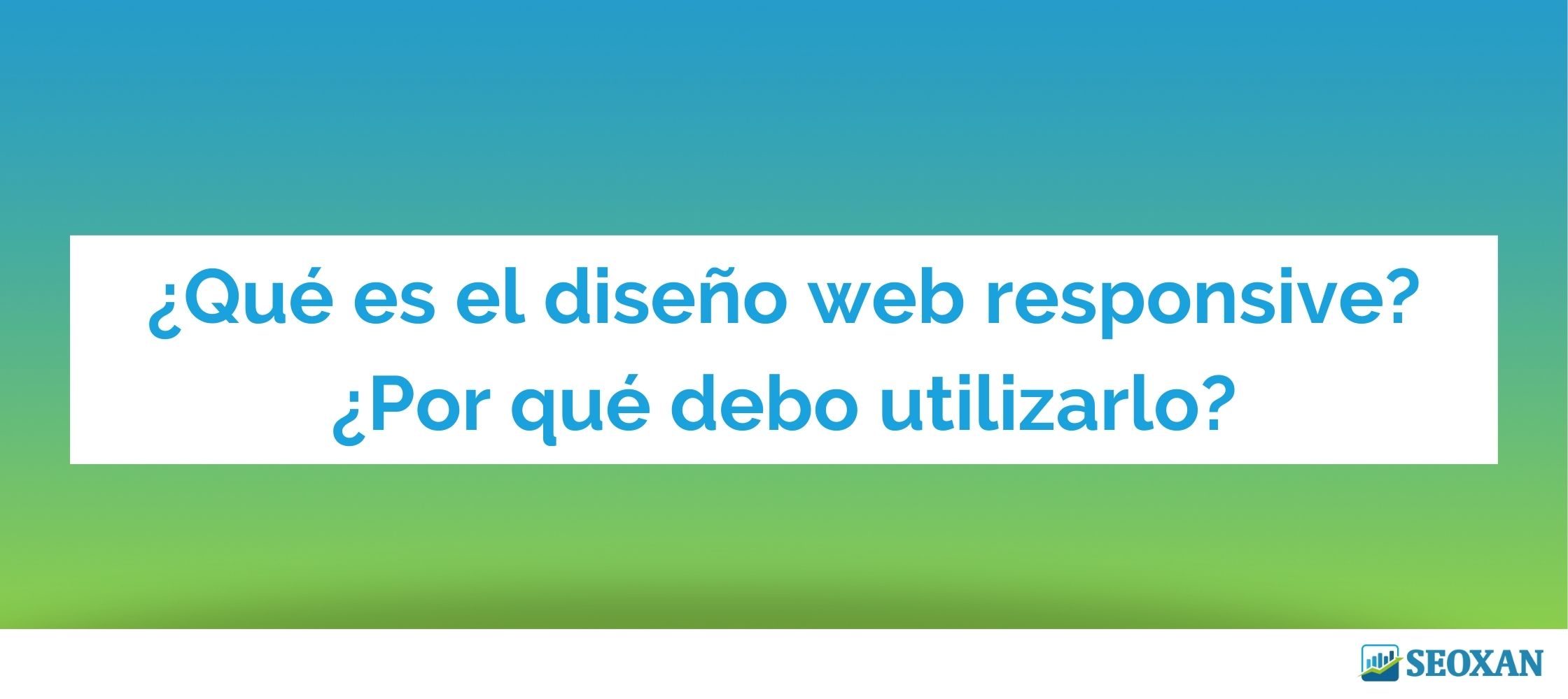 Que Es El Diseno Web Responsive Por Que Debo Utilizarlo