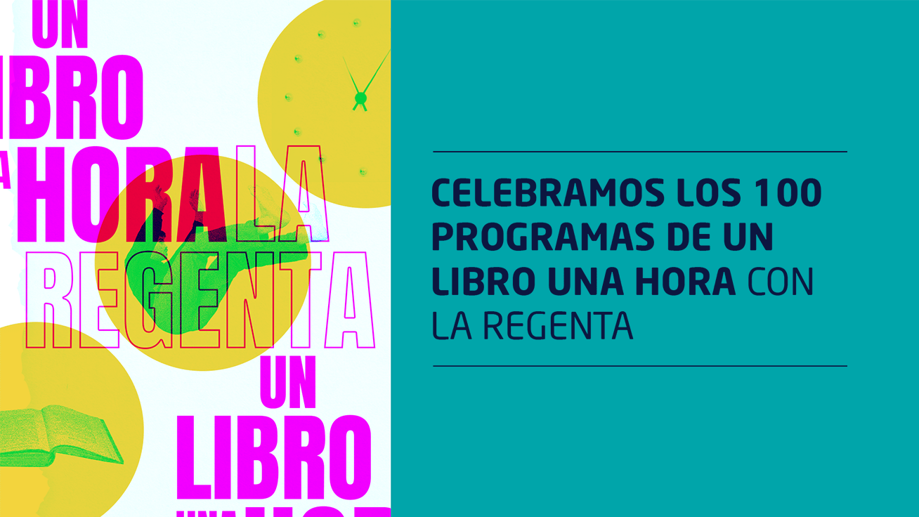 Celebramos los 100 programas de Un Libro Una Hora con La Regenta SER