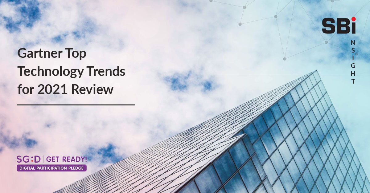 Gartner Top Technology Trends for 2021 Review