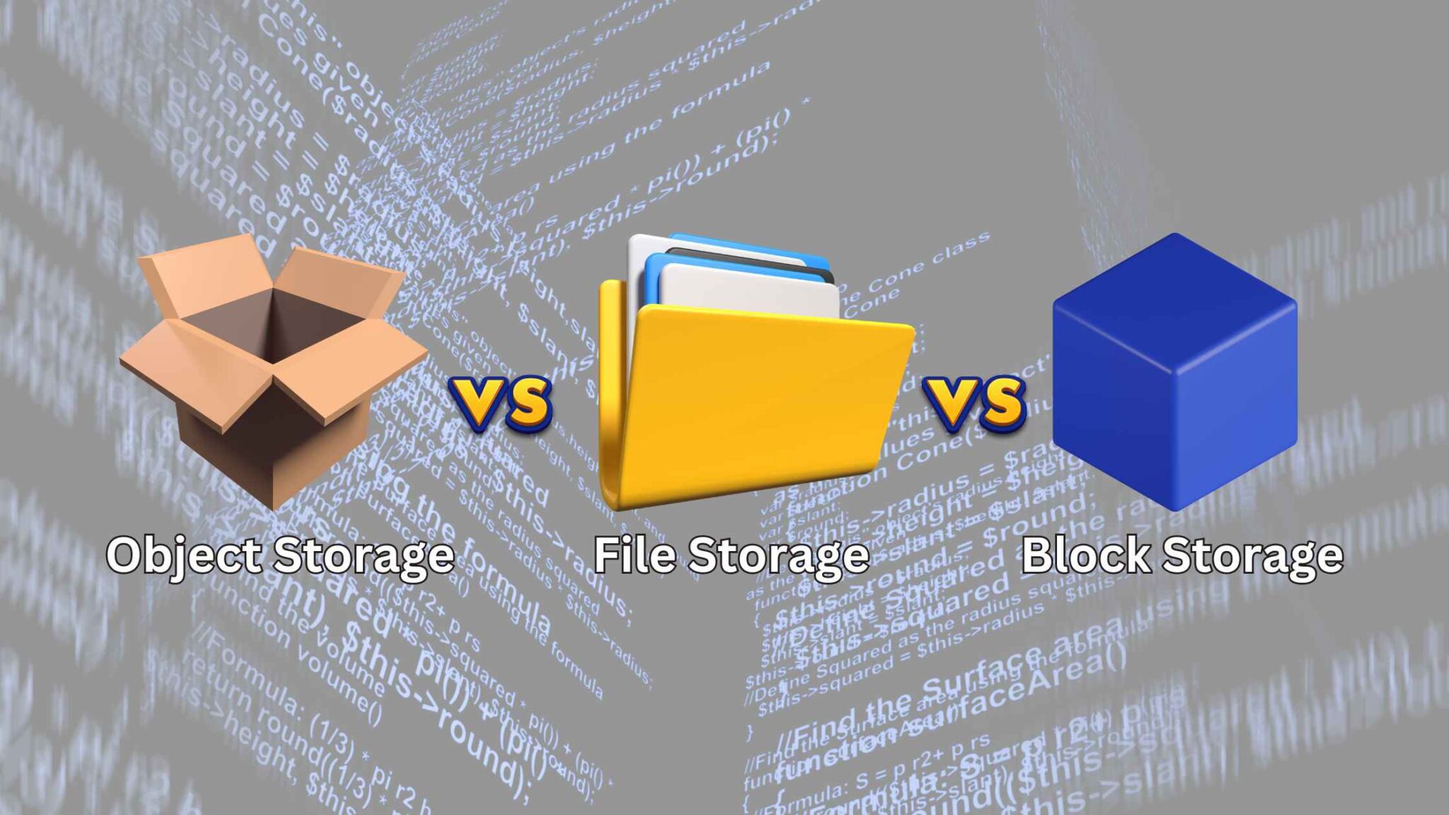 Block Storage vs Object Storage vs File Storage A Data Storage Solutions