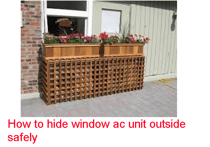 How to hide window ac unit outside safely ServiceSparePart