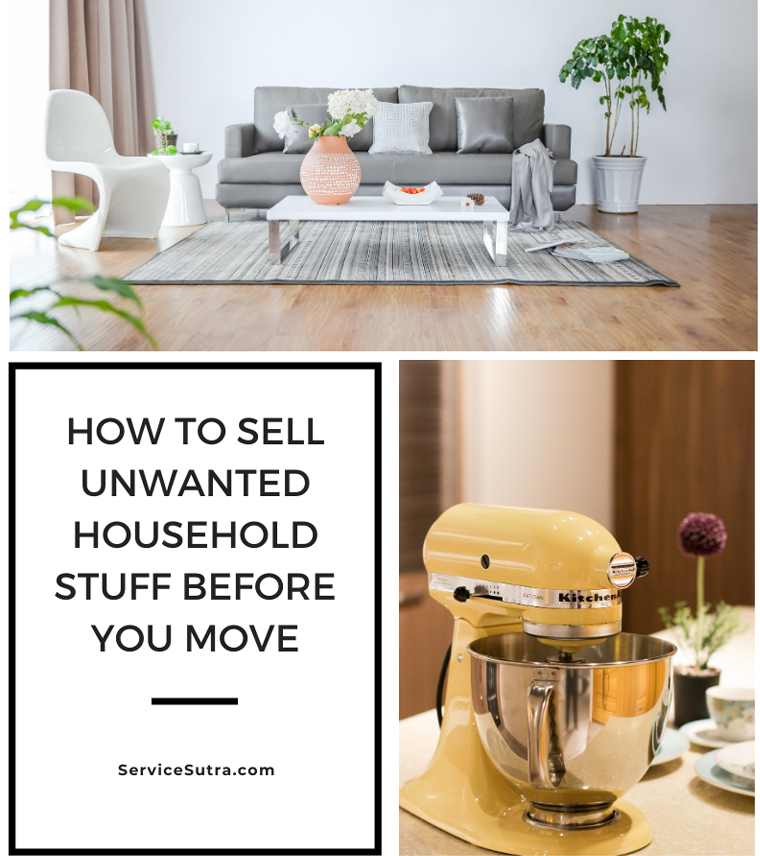 How to Sell Your Household Stuff Before You Move Fast and Easily
