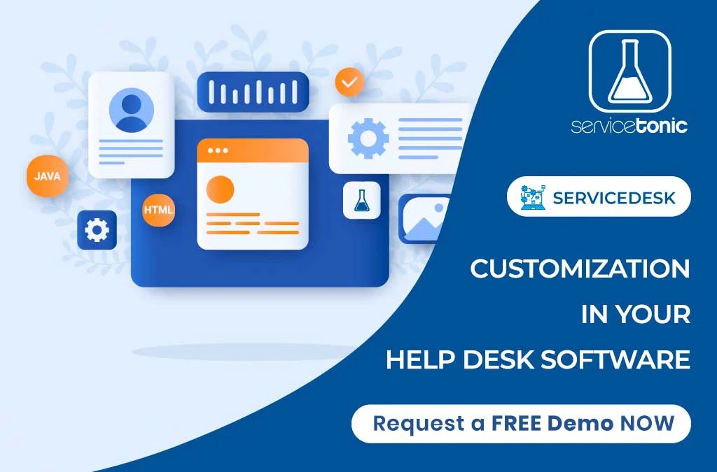 Customization in your Help Desk software ServiceTonic