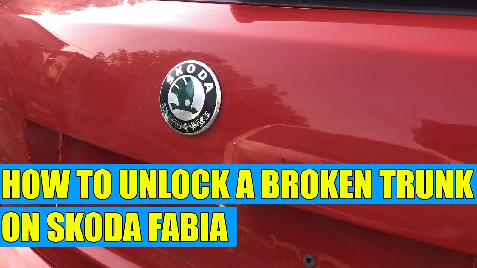 How to open / unlock Skoda Fabia trunk (broken boot) in 4 steps