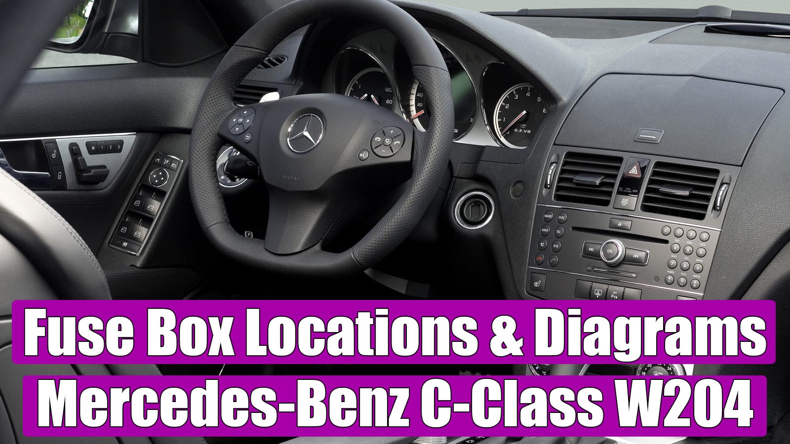 Mercedes Benz C Class W204 2008 2014 Fuses And Relay Diagram