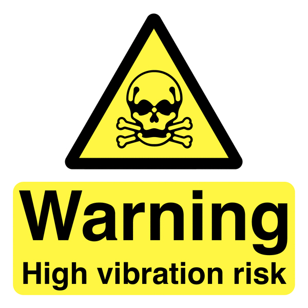 Warning High Vibration Risk Seton UK