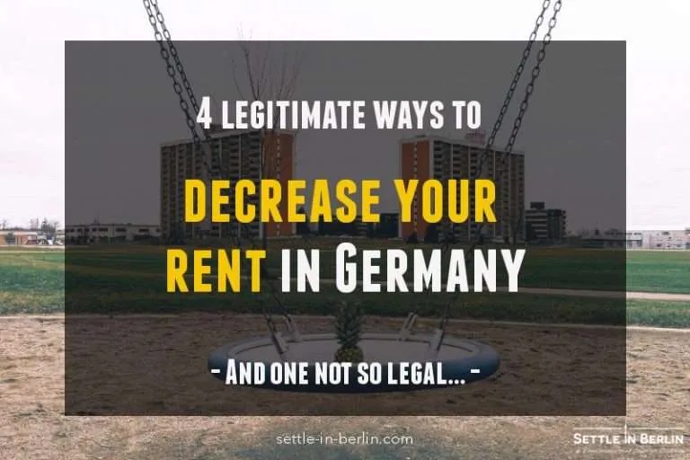 4 ways you can legally decrease your rent in Germany Settle in Berlin