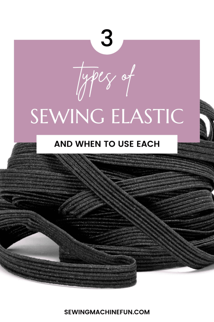 Different Types Of Elastic For Sewing & How To Choose The Best