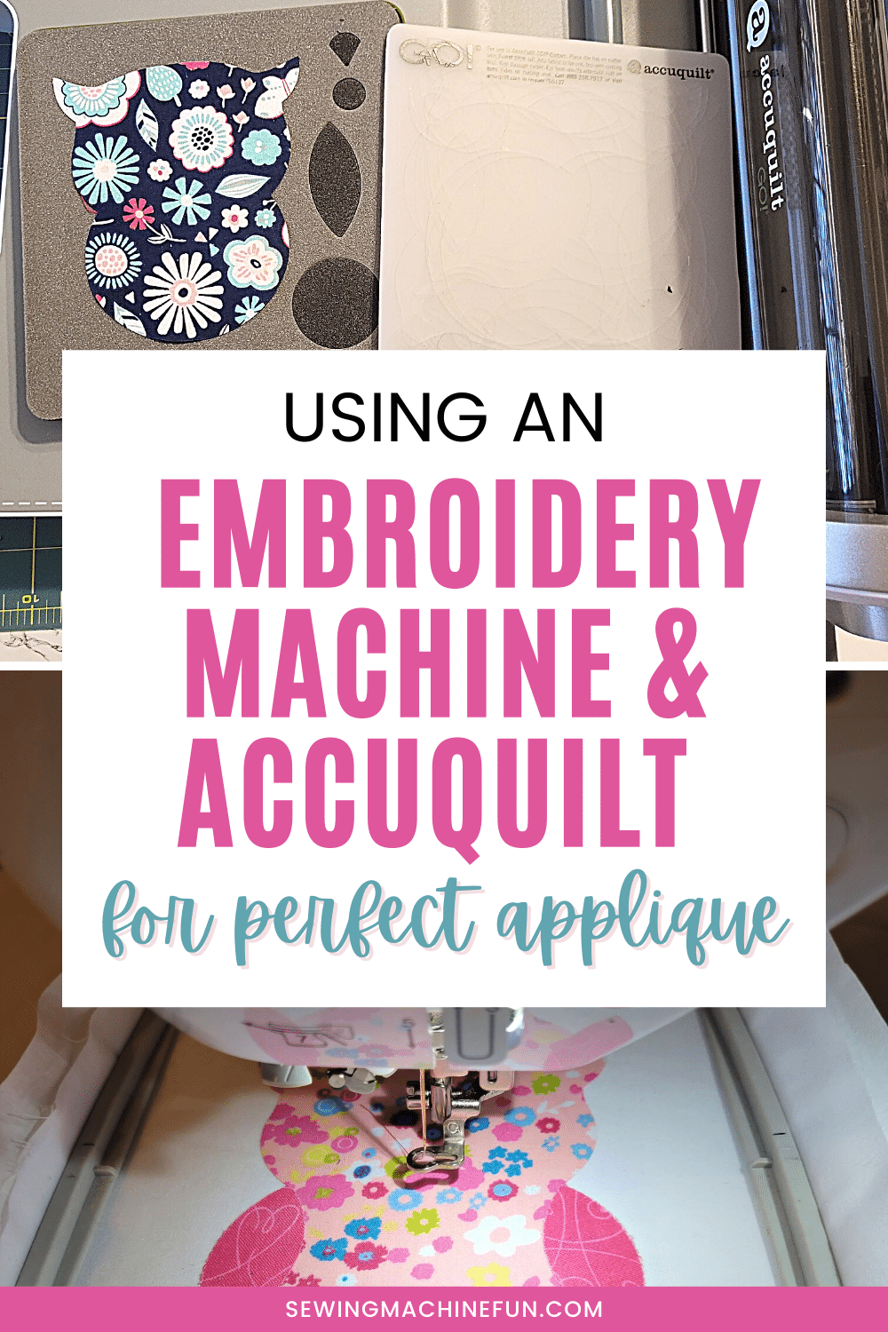 AccuQuilt Embroidery Tutorial For Die Cut Machine Applique