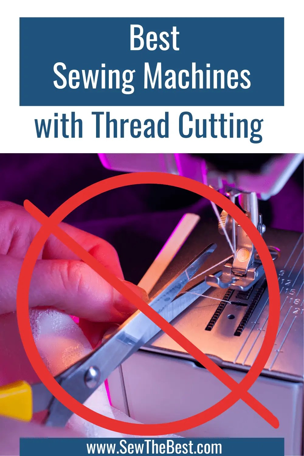 20 Best Sewing Machines with Automatic Thread Cutter ️ (2023) Sew The