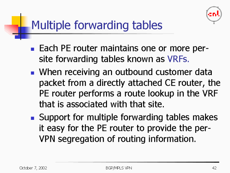 Multiple forwarding tables