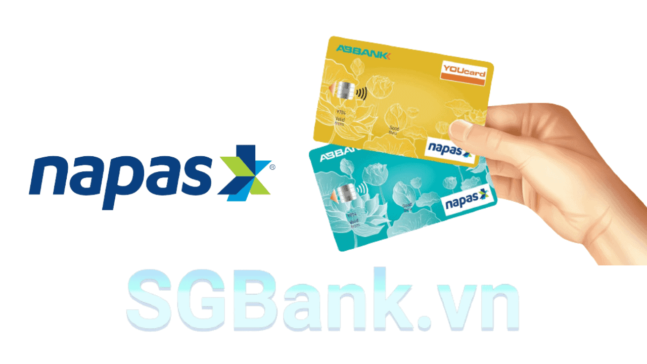 THẺ NAPAS LÀ GÌ? NAPAS CÓ NHỮNG LỢI ÍCH GÌ KHI SỬ DỤNG?