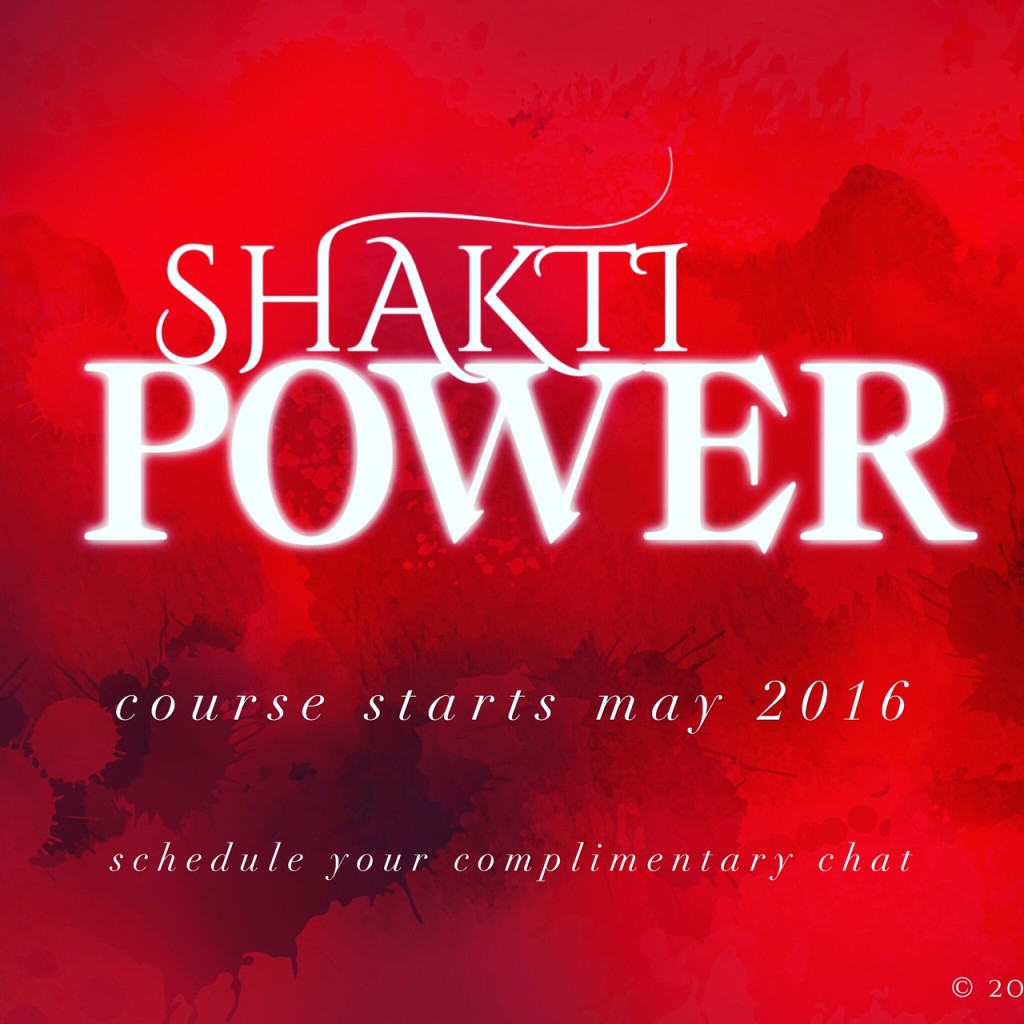 Shakti Power 2016 Enrollment is Open! Shakti Priestess
