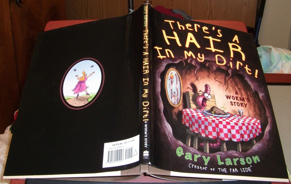 There's A Hair In My Dirt by Gary Larson First Edition