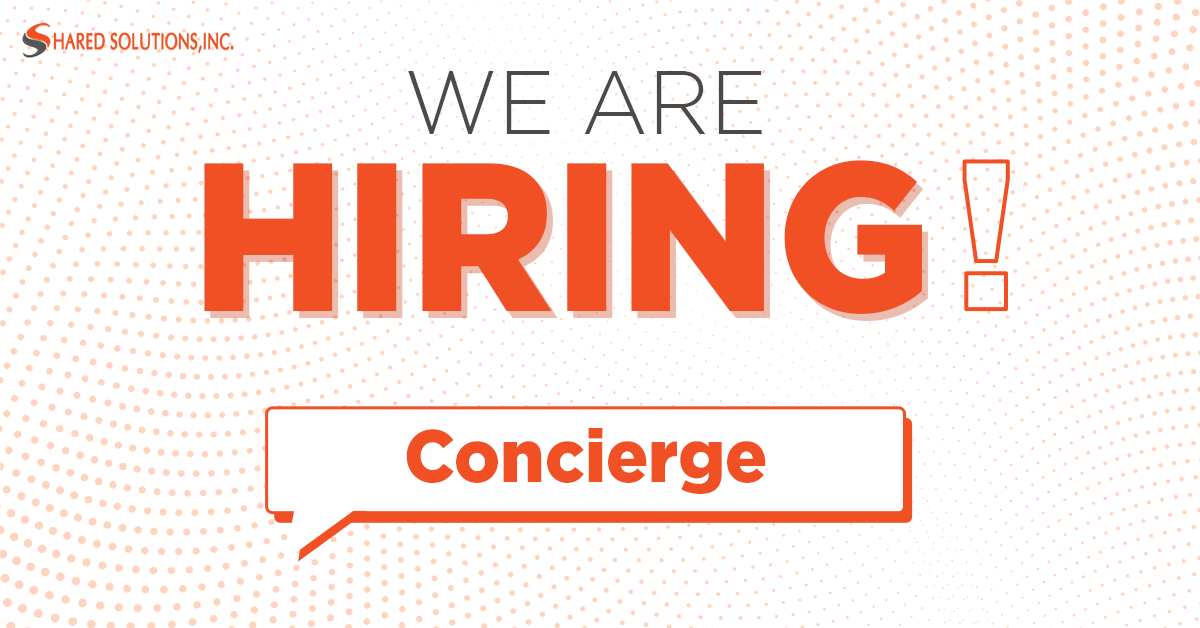 HIRING! Concierge Job Opportunity at Shared Solutions Inc.