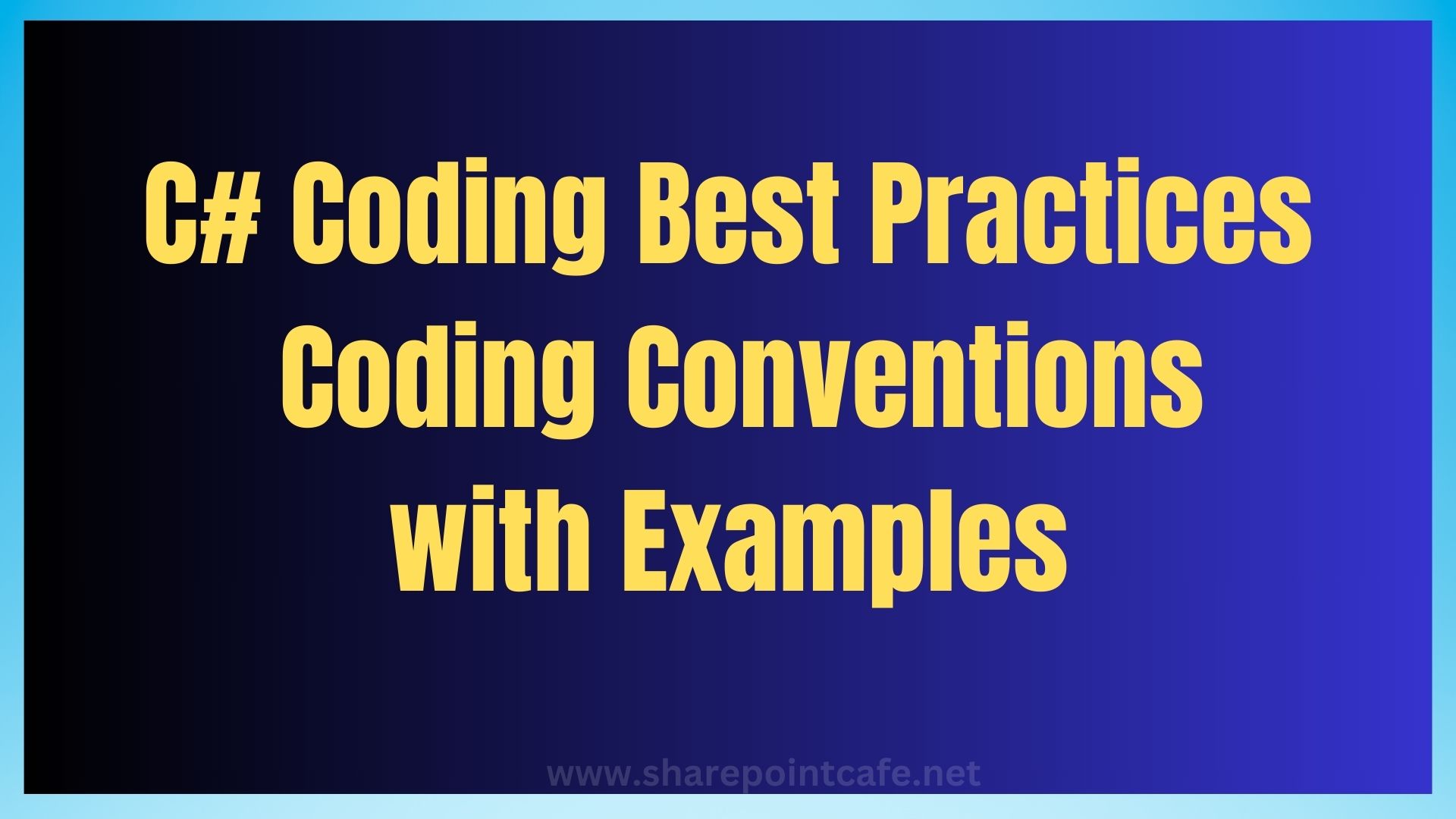 C Coding Best Practices Coding Conventions with Examples