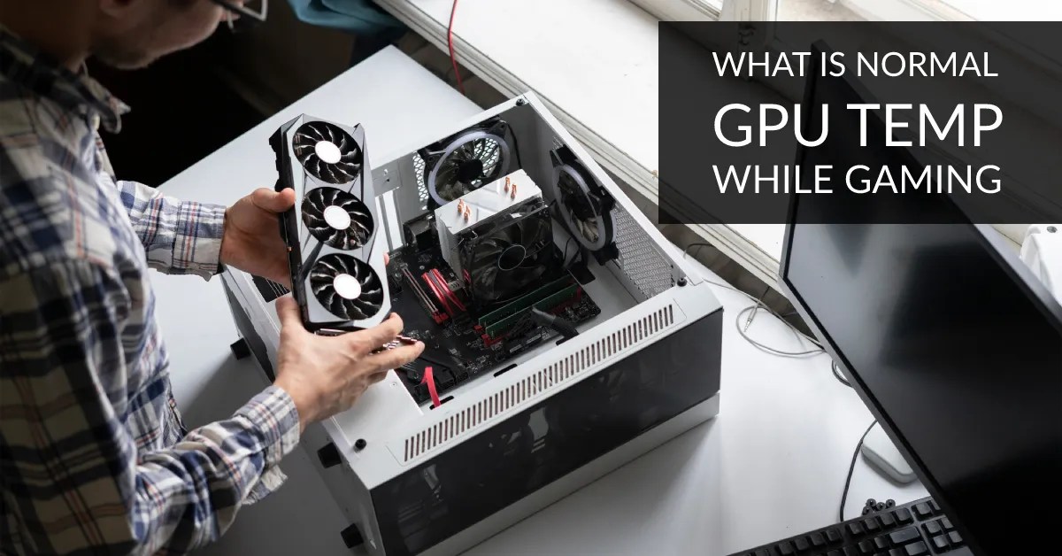 What Is a Normal GPU Temp While Gaming? SharkyExtreme