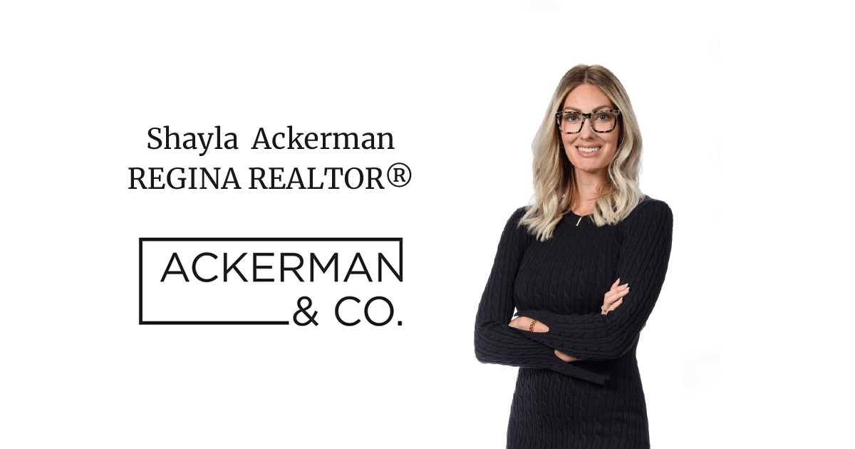 Shayla Ackerman, Regina REALTOR® Ackerman and CO.
