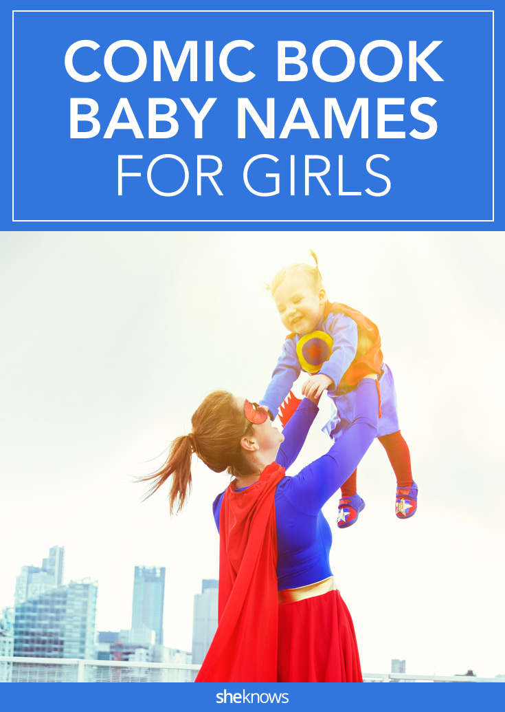 Comic book baby names for girls with a serious pow factor