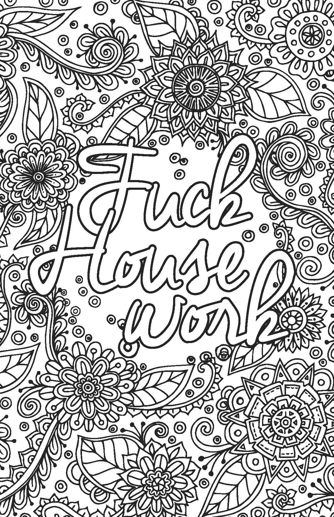 Adult coloring pages that say exactly what you need to
