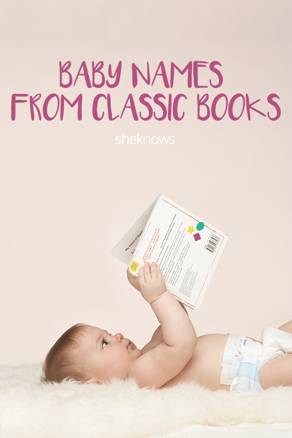 Baby Names From Classic Books Are Ideal for Your Future Bookworm