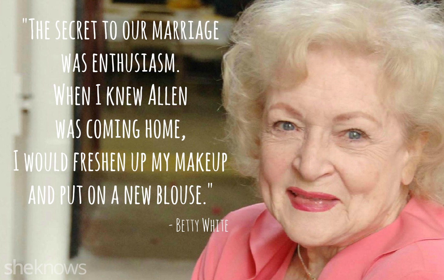 13 Betty White quotes that prove she's a love and sex genius