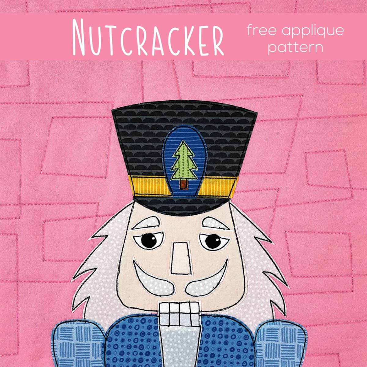 Free Nutcracker Applique Pattern Shiny Happy World