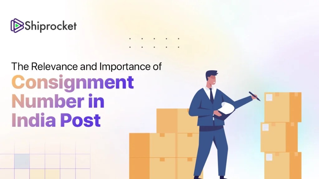 What is a Consignment Number in India Post? Shiprocket