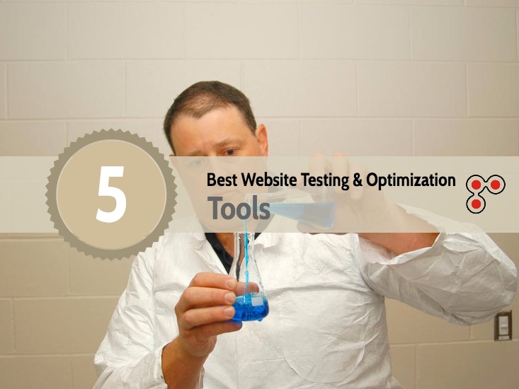 Top 5 Website Testing & Optimization Tools Online Social Media