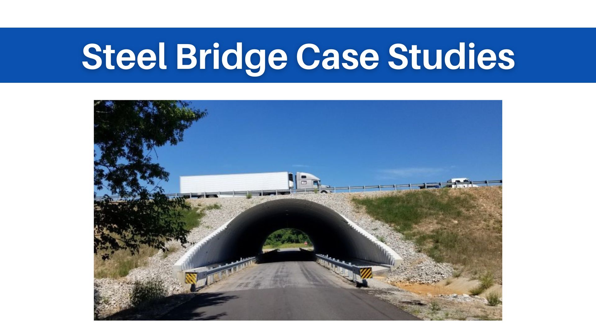 Steel Bridge Case Studies Short Span Steel Bridges
