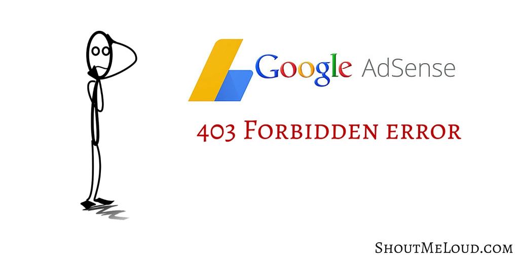 AdSense Showing 403 Forbidden Error Here’s How to solve it!
