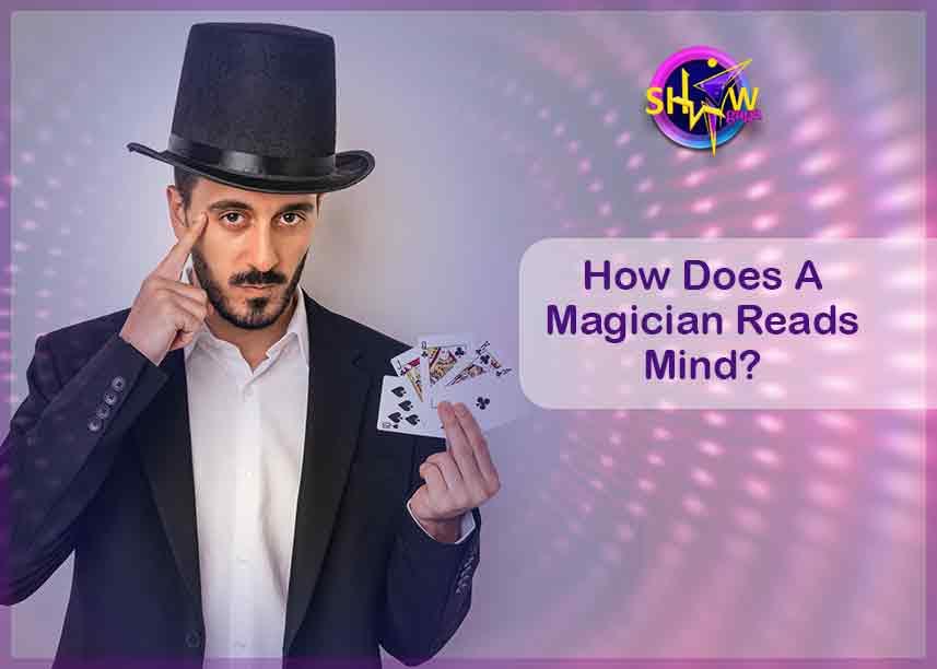 The Art Of Reading Minds How Do Magicians Do The Real Work
