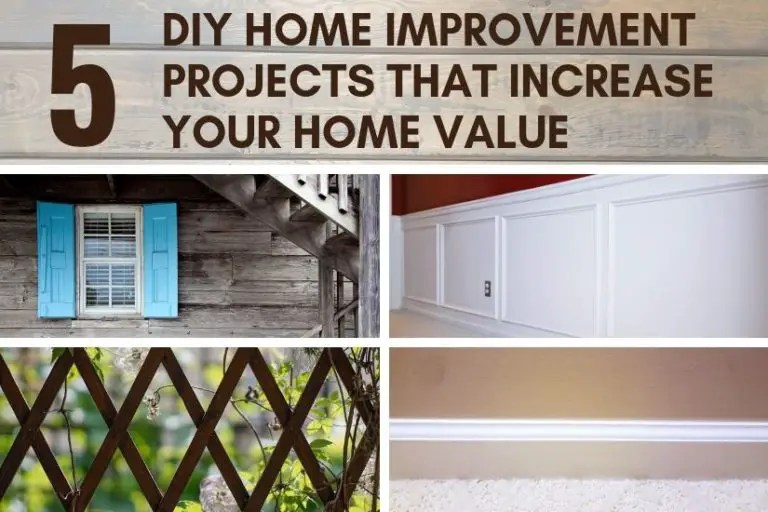 5 DIY Home Improvement Projects that Increase Home Value SHTF DAD