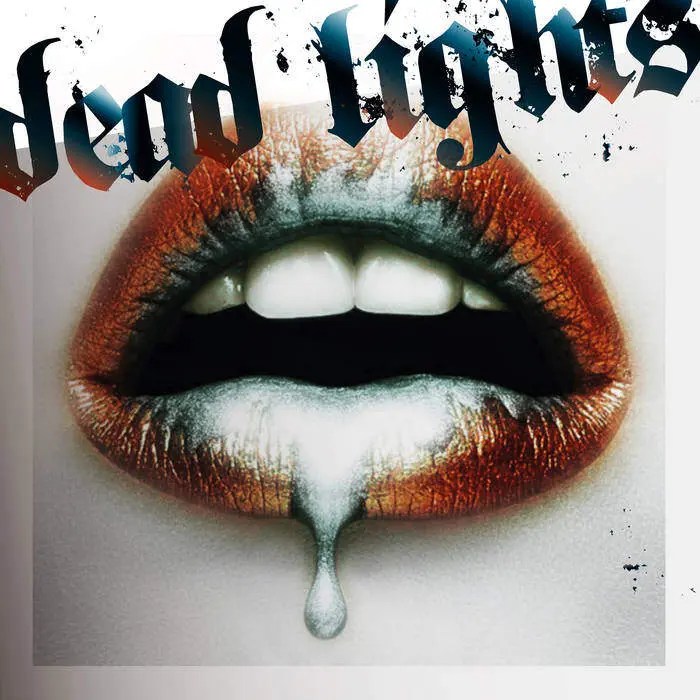 Dead Lights Dead Lights / Death Pop / Hex (Album Cold Transmission Music)