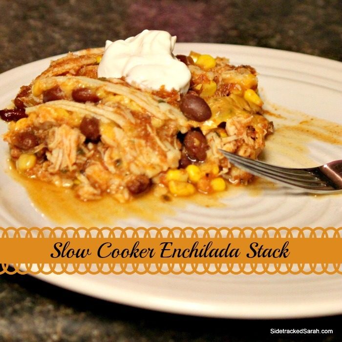 Slow Cooker Chicken Enchilada Stack Sidetracked Sarah