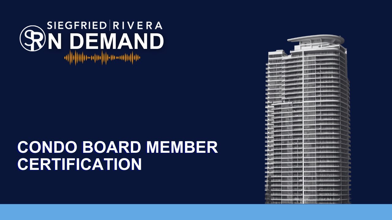 Condo Board Certification Siegfried Rivera