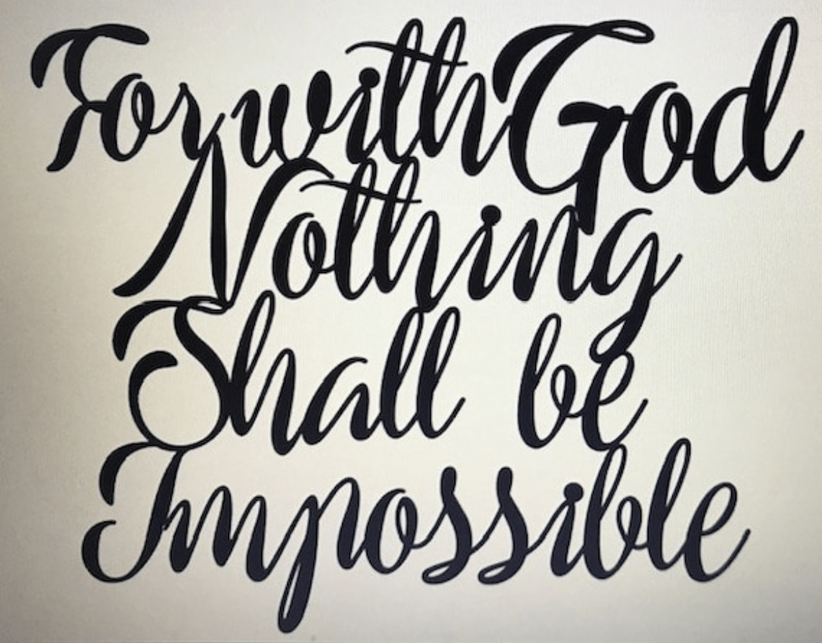 For With GOD ALL THINGS Are Possible, huge metal wall words » Sign
