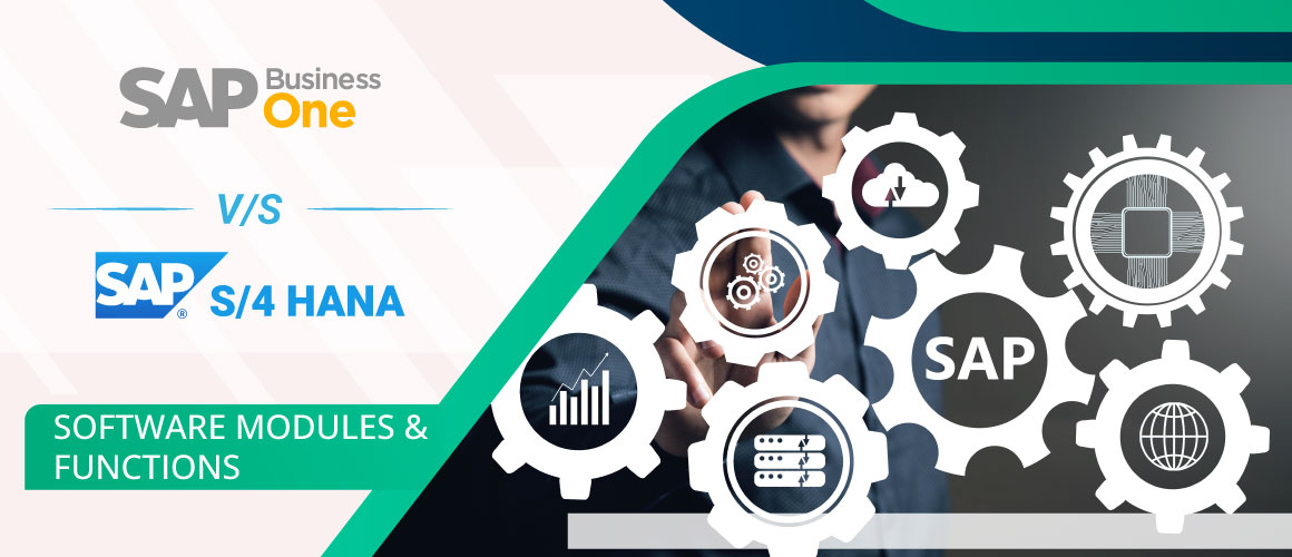 SAP B1 vs S4 HANA Cloud Differences Between Top 2 SAP ERP