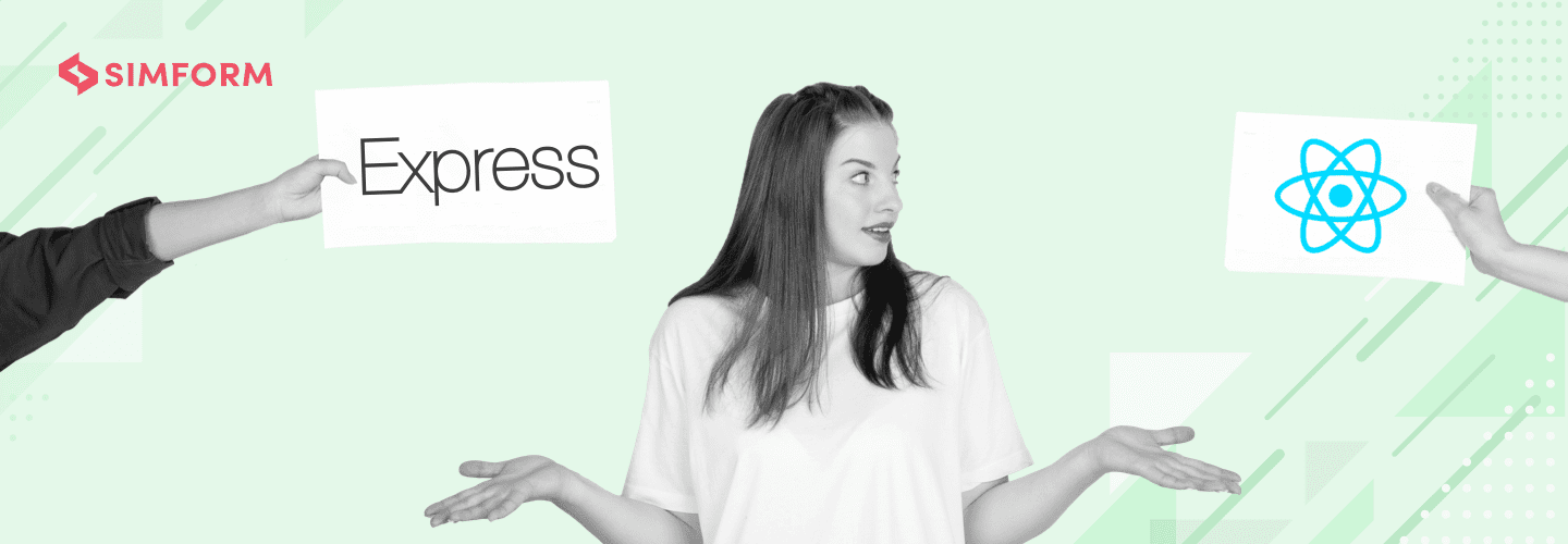 Express vs. React What to Choose an Excellent Backend or a JS Library?