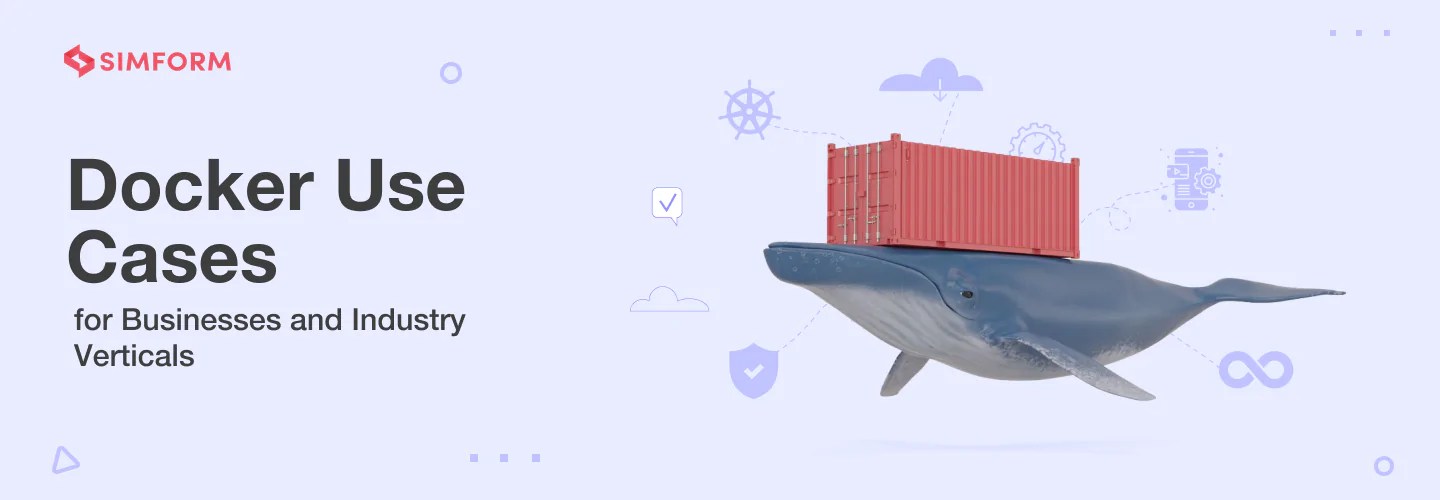 Docker Use Cases A Demonstrative Guide with Realworld Examples