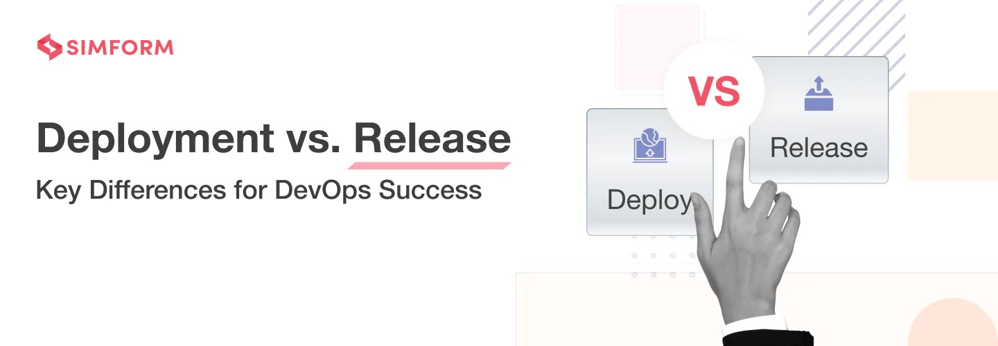 Deployment vs. Release A differentiation to optimize software delivery!