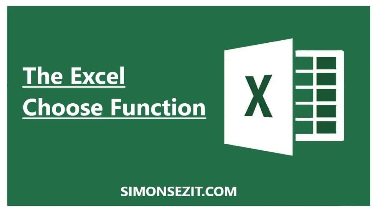 The Excel CHOOSE Function 4 Best Uses