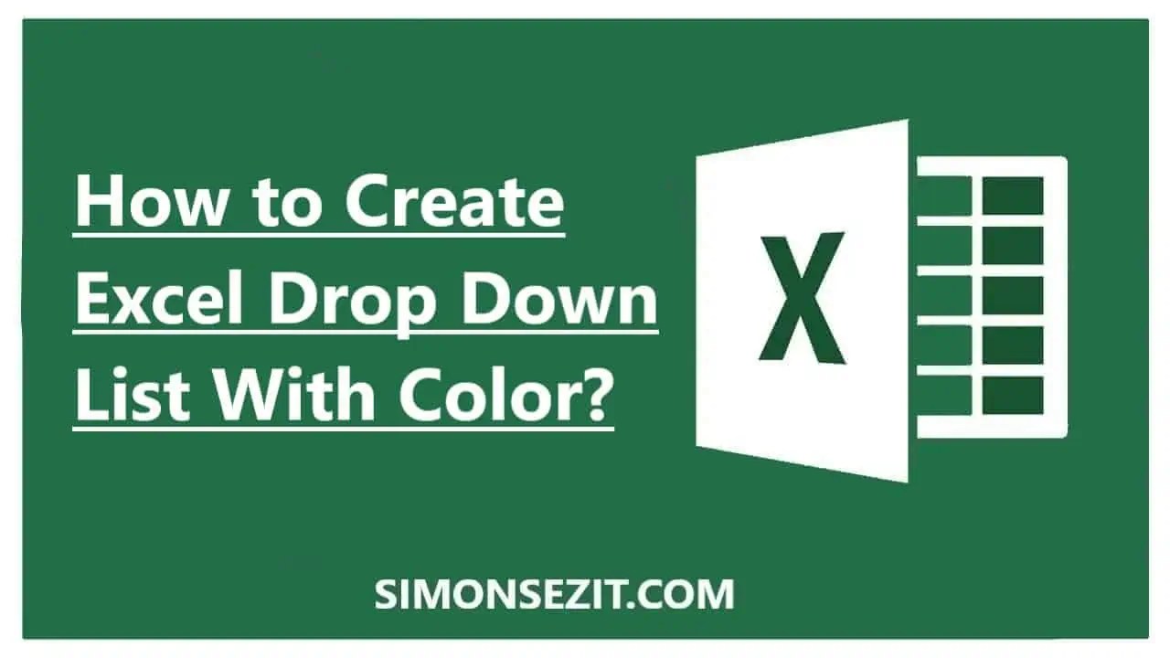 How to Create Excel Drop Down List With Color?
