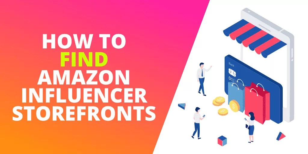 How to Find Amazon Influencer Storefront Simontechway